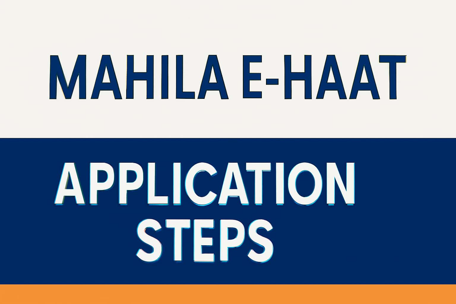 Mahila E-Haat Application Steps