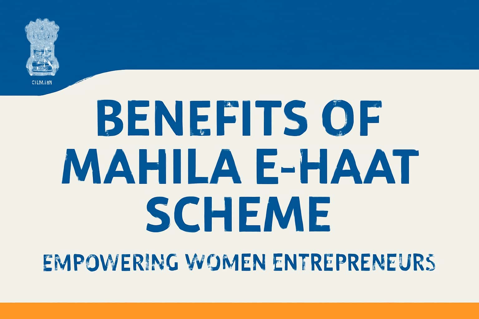 Benefits of Mahila E-Haat Scheme